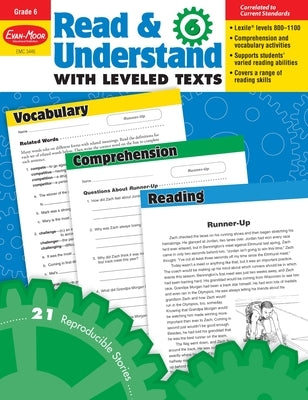 Read and Understand with Leveled Texts, Grade 6 Teacher Resource by Evan-Moor Educational Publishers