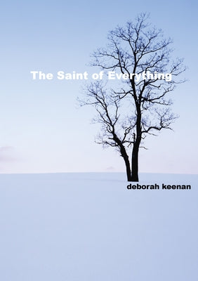 The Saint of Everything by Keenan, Deborah