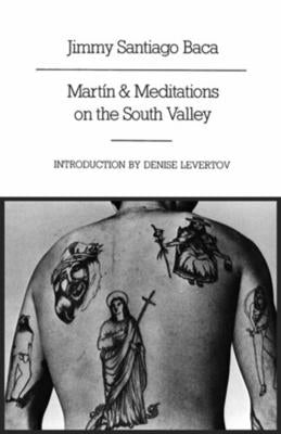 Mart? and Meditations on the South Valley: Poems by Baca, Jimmy Santiago