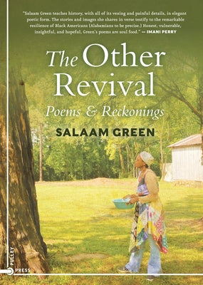 The Other Revival: Poems & Reckonings by Green, Salaam