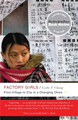 Factory Girls: From Village to City in a Changing China by Chang, Leslie T.