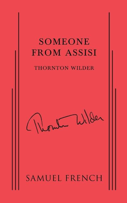Someone from Assisi by Wilder, Thornton