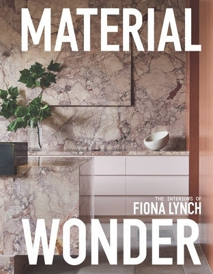 Material Wonder by Lynch, Fiona