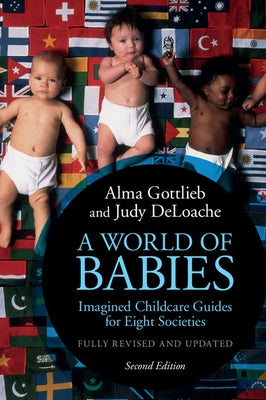 A World of Babies by Gottlieb, Alma