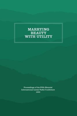 Marrying Beauty with Utility by Appalachian Consortium Press