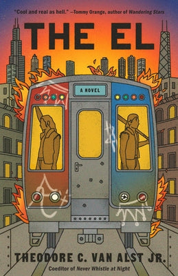 The El by Van Alst, Theodore C.