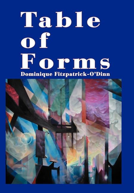 Table of Forms by Fitzpatrick-O'Dinn, Dominique