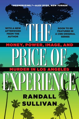 The Price of Experience by Sullivan, Randall