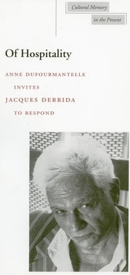 Of Hospitality by Derrida, Jacques