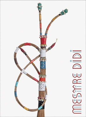 Mestre Didi: Spiritual Form by Didi, Mestre