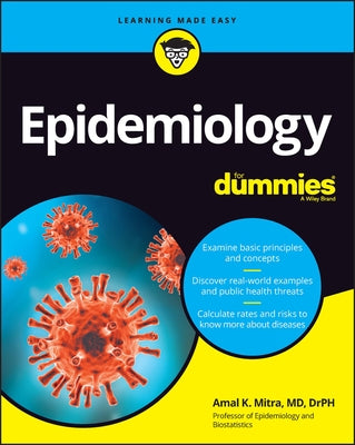 Epidemiology for Dummies by Mitra, Amal K.