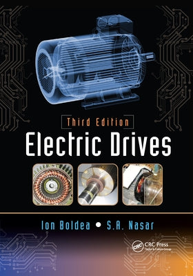 Electric Drives by Boldea, Ion