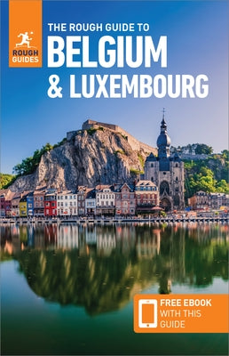 The Rough Guide to Belgium & Luxembourg: Travel Guide with eBook by Guides, Rough