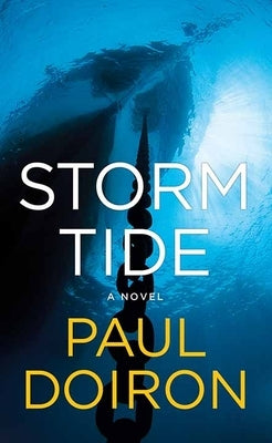 Storm Tide: A Mike Bowditch Novel by Doiron, Paul