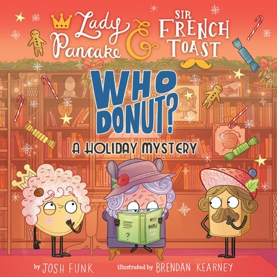 Whodonut?: A Holiday Mystery by Funk, Josh