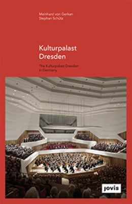 GMP Focus Kulturpalast Dresden by Von Gerkan, Meinhard