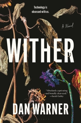 Wither: A Modern Gothic by Warner, Dan