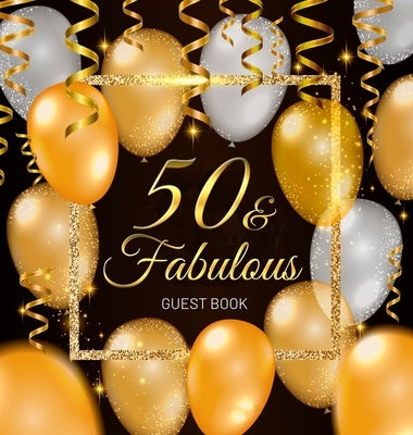 50th Birthday Guest Book: Keepsake Memory Journal for Men and Women Turning 50 - Hardback with Black and Gold Themed Decorations & Supplies, Per by Lukesun, Luis