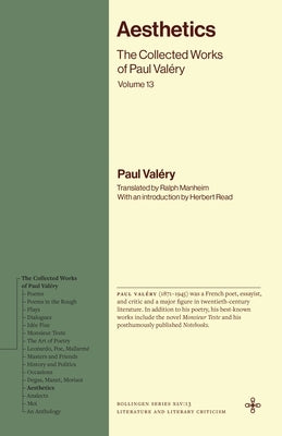 Aesthetics: The Collected Works of Paul Valéry, Volume 13 by ValÃ©ry, Paul