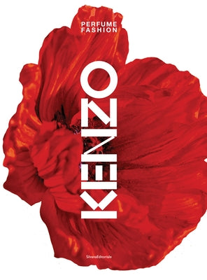 Kenzo: Perfume Fashion by Marot, Sylvie