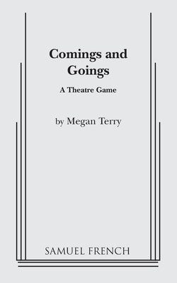 Comings and Goings by Terry, Megan