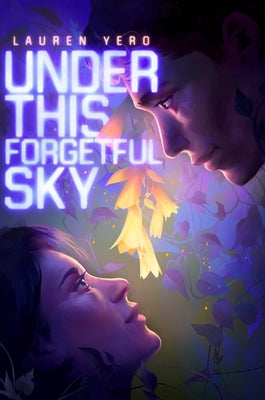 Under This Forgetful Sky by Yero, Lauren