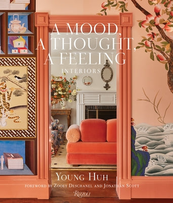 A Mood, a Thought, a Feeling: Interiors by Huh, Young