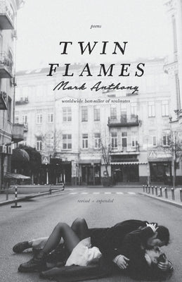 Twin Flames by Anthony, Mark