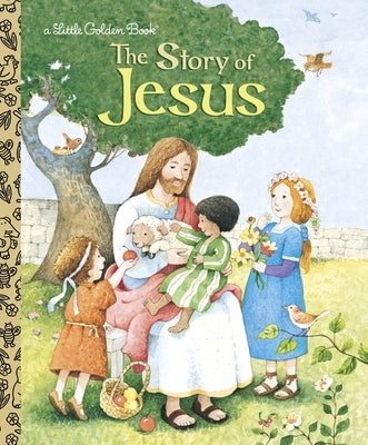 The Story of Jesus: A Christian Book for Kids by Watson, Jane Werner