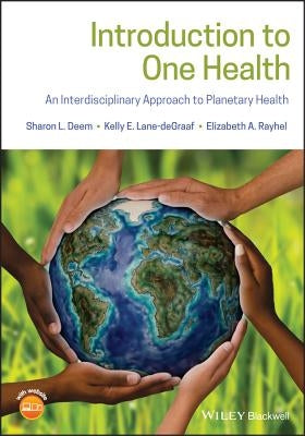 Introduction to One Health by Deem, Sharon L.