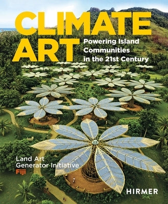 Climate Art: Powering Island Communities in the 21st Century. Land Art Generator Initiative: Fiji by Ferry, Robert