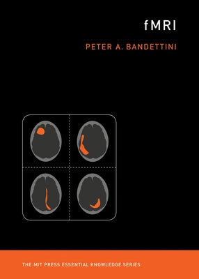 fMRI by Bandettini, Peter A.