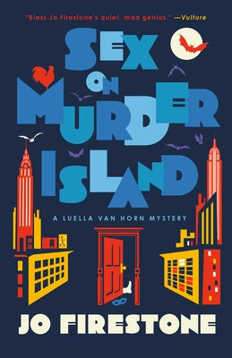 Sex on Murder Island: A Luella Van Horn Mystery by Firestone, Jo