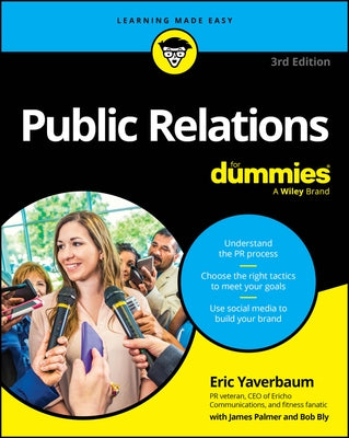 Public Relations for Dummies by Yaverbaum, Eric