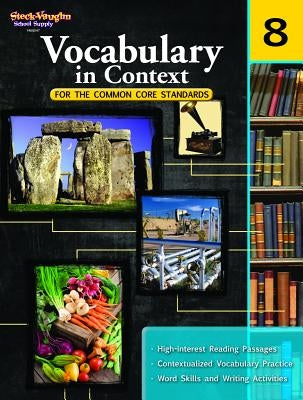 Vocabulary in Context for the Common Core Standards Reproducible Grade 8 by Houghton Mifflin Harcourt