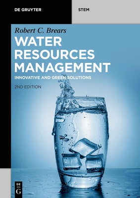 Water Resources Management: Innovative and Green Solutions by Brears, Robert C.