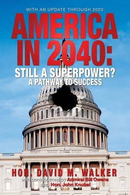 America in 2040 New Edition by Walker, David