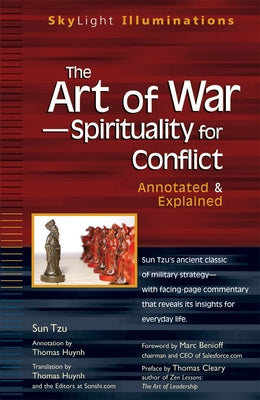 The Art of War--Spirituality for Conflict: Annotated & Explained by Huynh, Thomas