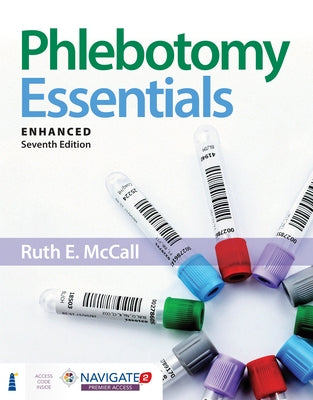 Phlebotomy Essentials, Enhanced Edition by McCall, Ruth E.