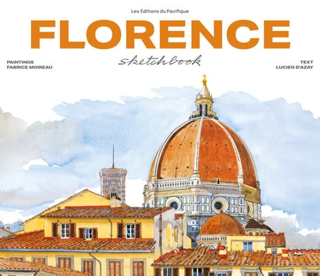 Florence Sketchbook by Moireau, Fabrice