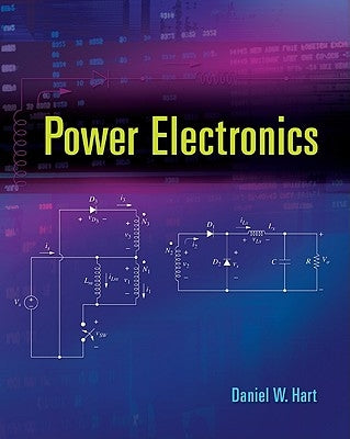 Power Electronics by Hart, Daniel W.