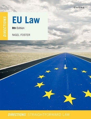EU Law Directions 8th Edition by Foster