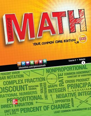 Glencoe Math, Course 2, Student Edition, Volume 1 by McGraw Hill