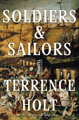 Soldiers & Sailors by Holt, Terrence