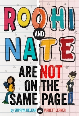 Roohi and Nate Are Not on the Same Page by Kelkar, Supriya