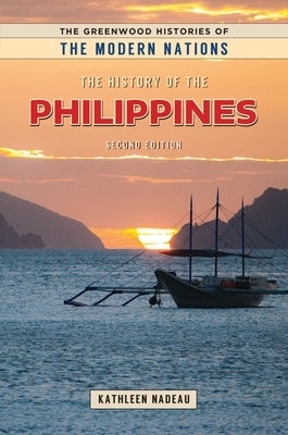 The History of the Philippines by Nadeau, Kathleen