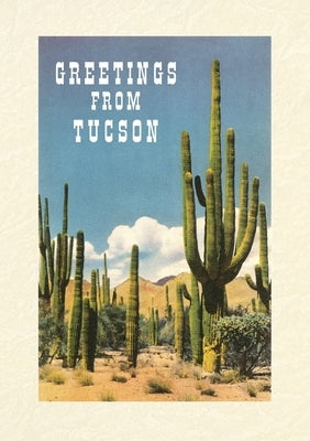 Vintage Lined Notebook Greetings from Tucson, Saguaros by Found Image Press