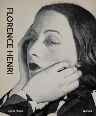 Florence Henri: Mirror of the Avant-Garde 1927-40 by Henri, Florence