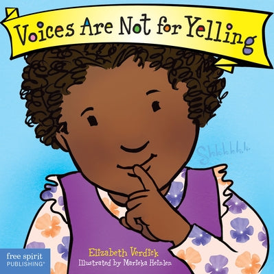 Voices Are Not for Yelling Board Book by Verdick, Elizabeth