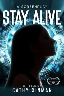 Stay Alive by Xinman, Cathy